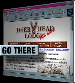 Click here to open a new browser and go to The Deer Head Lodge